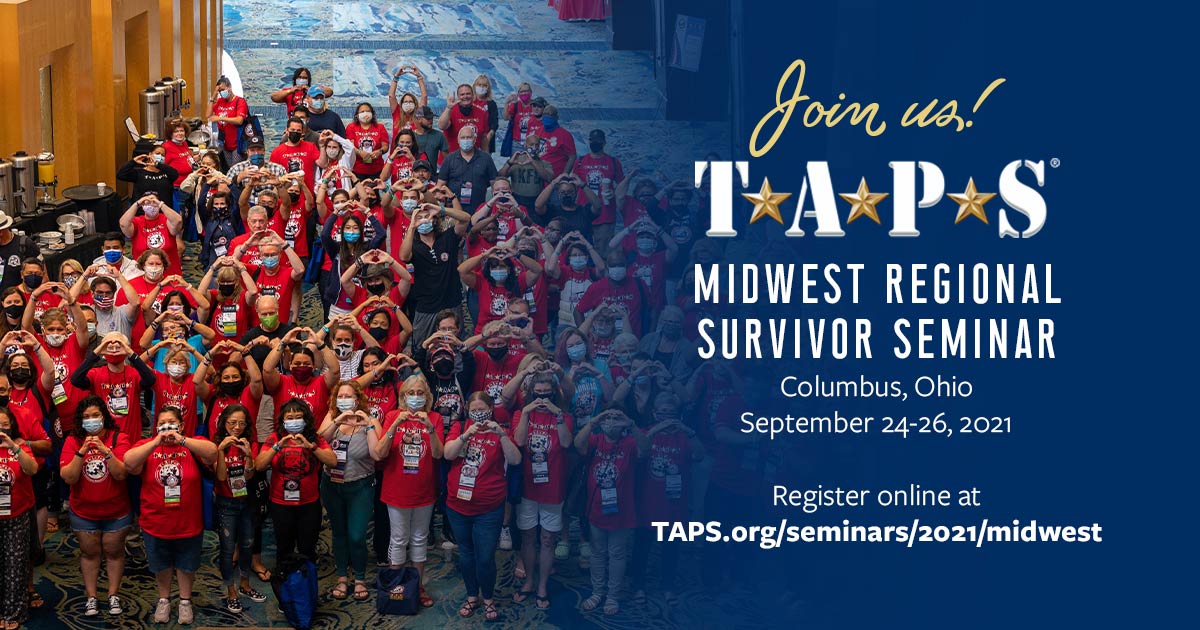 Midwest Regional Military Survivor Seminar and Good Grief Camp TAPS
